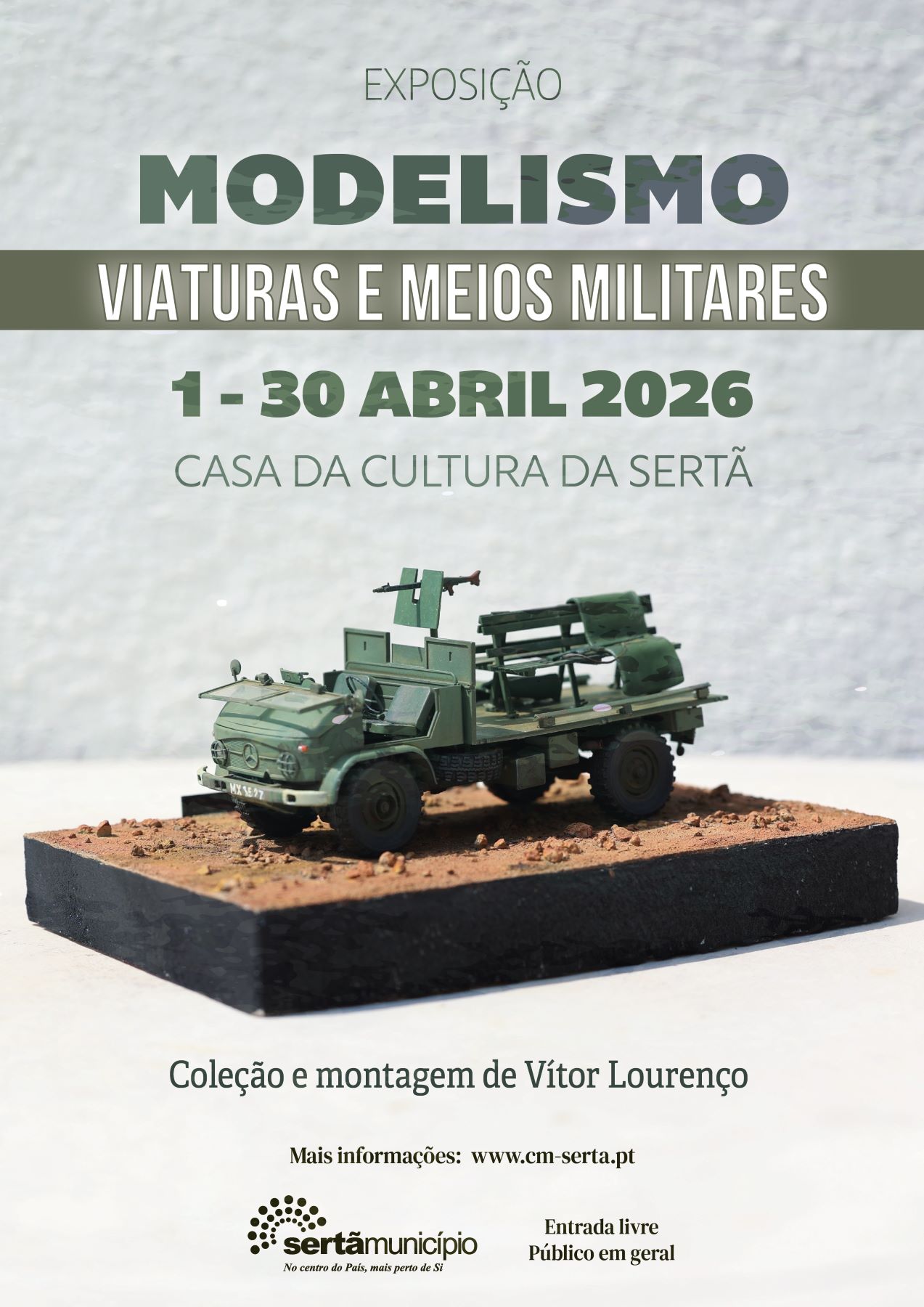 Cartaz Exposição de Modelismo - viaturas e meios militares, durante o mês de abril, na Casa da Cultura da Sertã