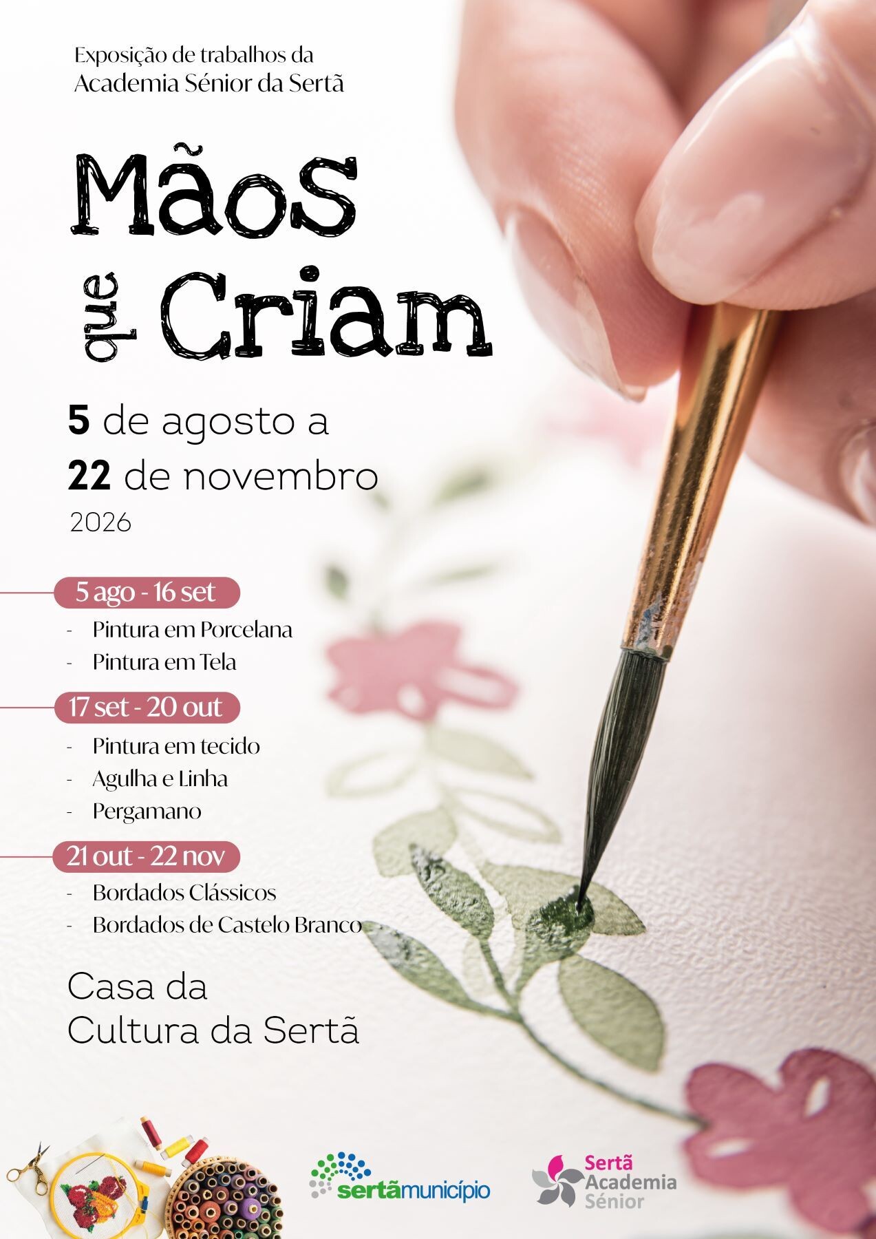 Mãos que Criam exposição de trabalhos da Academia Sénior da Sertã - agosto de 2026