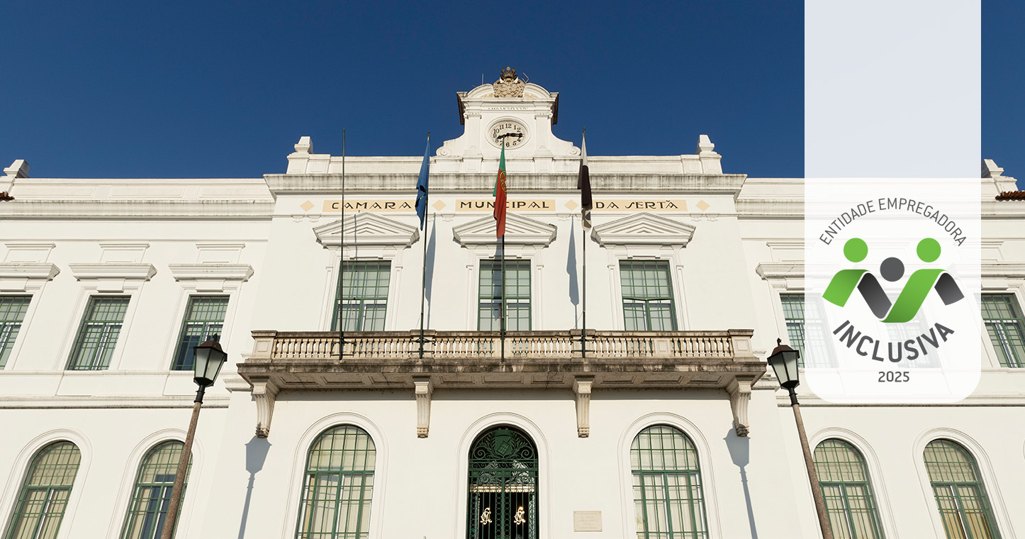 Município da Sertã distinguido com a Marca Entidade Empregadora Inclusiva