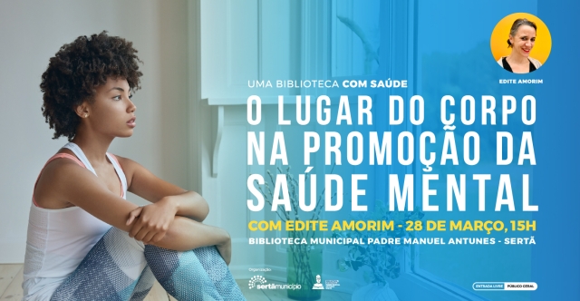Biblioteca com Saúde - O lugar do corpo na promoção da Saúde mental